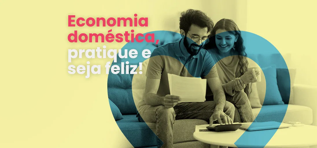 Confira as melhores dicas de economia doméstica para a família toda.